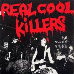 Real Cool Killers : No Fun with You